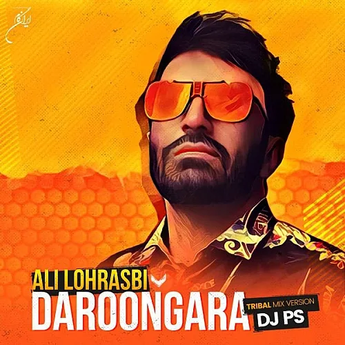 Daroongara (remix) - Ali Lohrasbi